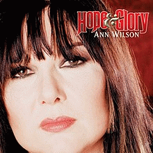 Ann Wilson : Hope & Glory
